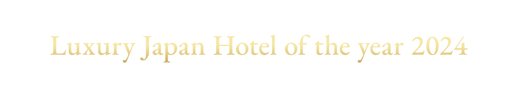 Luxury Japan Hotel of the year 2024